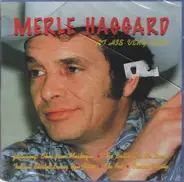 Merle Haggard - At His Very Best