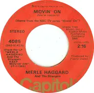 Merle Haggard And The Strangers - Movin' On