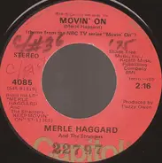 Merle Haggard And The Strangers - Movin' On