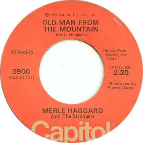 Merle Haggard - Old Man From The Mountain / Holding Things Together