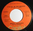 7inch Vinyl Single - Merle Haggard And The Strangers - It's All In The Movies / Living With The Shades Pulled Down