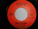 7inch Vinyl Single - Merle Haggard And The Strangers - It's Not Love (But It's Not Bad) / My Woman Keeps Lovin' Her Man