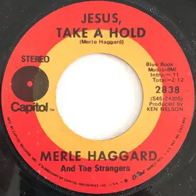 Merle Haggard - Jesus, Take A Hold