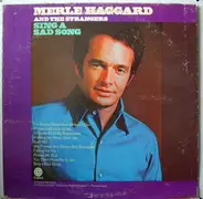 Merle Haggard And The Strangers - Sing a Sad Song