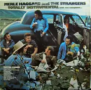 Merle Haggard And The Strangers - Totally Instrumental with One Exception...