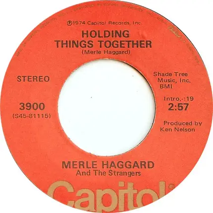 Merle Haggard And The Strangers - Old Man From The Mountain / Holding Things Together