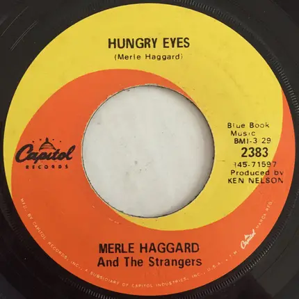 Merle Haggard And The Strangers - Hungry Eyes / California Blues