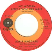 7inch Vinyl Single - Merle Haggard and The Strangers - It's Not Love (But It's Not Bad)