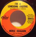 7inch Vinyl Single - Merle Haggard And The Strangers - I'm A Lonesome Fugitive