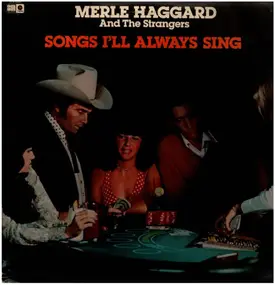 Merle Haggard - Songs I'll Always Sing