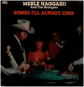 Merle Haggard - Songs I'll Always Sing