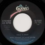 7inch Vinyl Single - Merle Haggard And Willie Nelson - Reasons To Quit / Half A Man