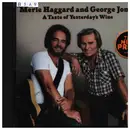 CD - Merle Haggard and George Jones - A Taste Of Yesterdays Wine