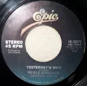 7inch Vinyl Single - Merle Haggard / George Jones - Yesterday's Wine