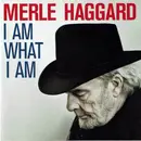 CD - Merle Haggard - I Am What I Am
