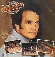 Merle Haggard And The Strangers - My Love Affair with Trains