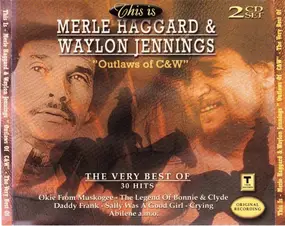 Merle Haggard - Outlaws Of C&W (The Very Best Of)