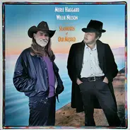 Merle Haggard & Willie Nelson - Seashores of Old Mexico