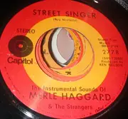 7inch Vinyl Single - Merle Haggard - Mexican Rose / Street Singer