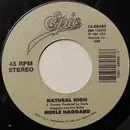 7inch Vinyl Single - Merle Haggard - Natural High