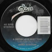 Merle Haggard - A Better Love Next Time / Losin' In Las Vegas