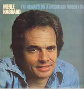 Merle Haggard - I'm Always on a Mountain When I Fall