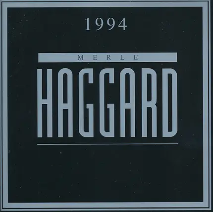 Merle Haggard - 1994
