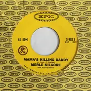 Merle Kilgore - Mama's Killing Daddy