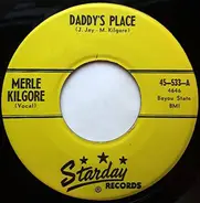 Merle Kilgore - Daddy's Place / Just Another Song Now