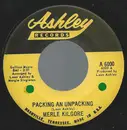 7inch Vinyl Single - Merle Kilgore - Packing An Unpacking / Beyond My Conscience And The Door