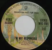7inch Vinyl Single - Merle Kilgore - I'm Not Responsible