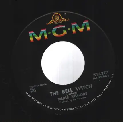 Merle Kilgore - The Bell Witch / Slow Hard Way