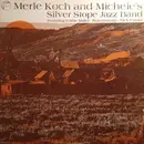 LP - Merle Koch And Michele's Silver Stope Jazz Band - Merle Koch And Michele's Silver Stope Jazz Band