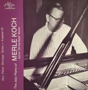 Merle Koch - The Jazz Piano Of Merle Koch