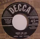 7inch Vinyl Single - Merle 'Red' Taylor - Most Of All / You Can't Be A Bride Without A Groom