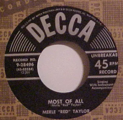 Merle 'Red' Taylor - Most Of All / You Can't Be A Bride Without A Groom