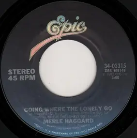 Merle Haggard - Going Where the Lonely Go