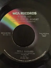 Merle Haggard - If We're Not Back In Love By Monday