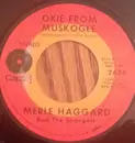 7'' - Merle Haggard And The Strangers - Okie From Muskogee