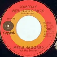 Merle Haggard And The Strangers - Someday We'll Look Back