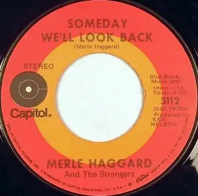Merle Haggard - Someday We'll Look Back