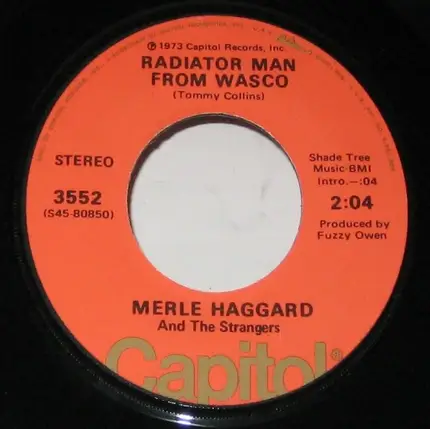 Merle Haggard And The Strangers - The Emptiest Arms In The World / Radiator Man From Wasco