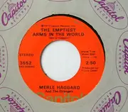 7'' - Merle Haggard And The Strangers - The Emptiest Arms In The World / Radiator Man From Wasco