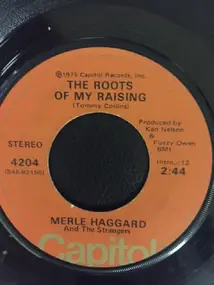 Merle Haggard - The Roots of My Raising