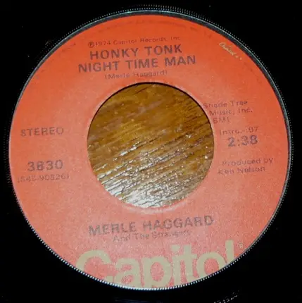 Merle Haggard And The Strangers - Things Aren't Funny Anymore / Honky Tonk Night Time Man
