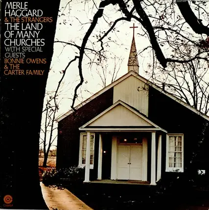 Merle Haggard And The Strangers , Bonnie Owens & The Carter Family - The Land of Many Churches