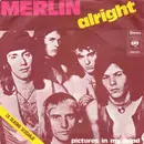 7inch Vinyl Single - Merlin - Alright