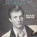 7inch Vinyl Single - Merlin Dee - Der Glanz Deiner Augen