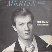 Merlin Dee - Der Glanz Deiner Augen