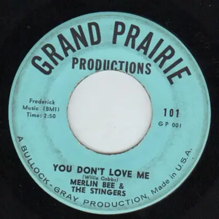 Merlin Bee & The Stingers - You Don't Love Me / Tennessee Stud